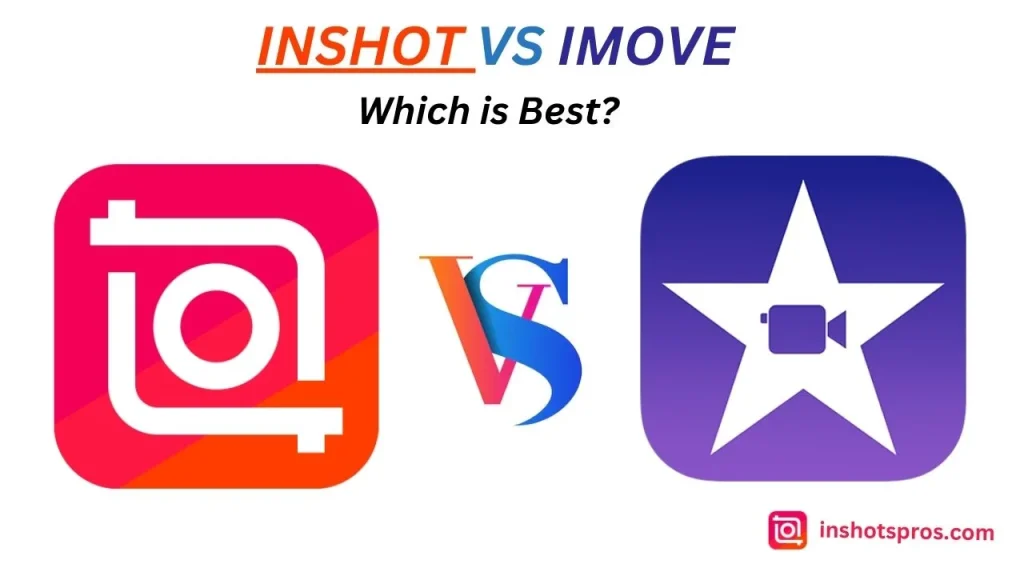 Inshot vs iMovie 1 Inshot vs iMovie